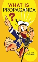 What is Propaganda? B0C2SK6215 Book Cover