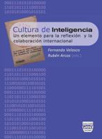 Cultura de inteligencia: Un elemento para la reflexión y la colaboración internacional 8415271573 Book Cover