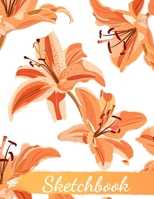Sketchbook: 8.5X11 inches notebook, blank page journal , 100 pages plank paper for sketcher, girls , women , flower lover , lovely and beautiful ... , hand-drawn collection , orange lilly 1670275949 Book Cover