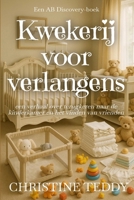 Kwekerij voor verlangens: Een regressieverhaal over volwassen worden B0FQWH2R58 Book Cover