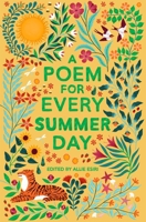 A Poem for Every Summer Day 152904524X Book Cover