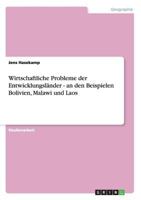 Wirtschaftliche Probleme der Entwicklungsländer - an den Beispielen Bolivien, Malawi und Laos 3640916980 Book Cover