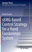 sEMG-based Control Strategy for a Hand Exoskeleton System 303090282X Book Cover