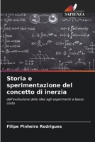 Storia e sperimentazione del concetto di inerzia (Italian Edition) 620987813X Book Cover
