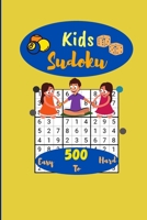Kids sudoku/500/ easy to hard: with their results. Math brain training logic sudoku puzzles for kids age 6-8, maths for 4 year olds. Beginner clever ... Very easy, easy, medium, hard, very hard B08RX65QP4 Book Cover
