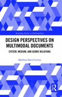 Design Perspectives on Multimodal Documents: System, Medium, and Genre Relations 0367785404 Book Cover