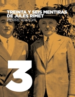 Treinta y seis mentiras de Jules Rimet: Crítica del influyente libro "Historia maravillosa de la Copa del Mundo" 2322134430 Book Cover