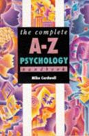 The Complete A-z Psychology Handbook (Complete A-Z Handbooks) 0340772158 Book Cover