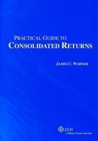 Consolidated Returns Guide 080800896X Book Cover