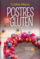 Postres sin gluten (Spanish Edition) 8417828079 Book Cover