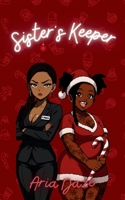 Sister's Keeper: A Group Project 1968297049 Book Cover