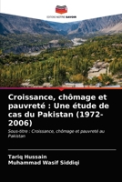 Croissance, chômage et pauvreté: Une étude de cas du Pakistan (1972-2006) 6202823011 Book Cover