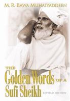 The Golden Words of a Sufi Sheikh 0914390732 Book Cover