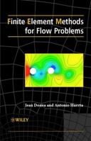 Finite Element Methods for Flow Problems 0471496669 Book Cover