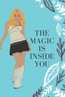 the magic is inside you: Powerful & Positive Thinking For Confident girls 1671051009 Book Cover