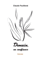 Demain, en confiance (French Edition) 2414594918 Book Cover