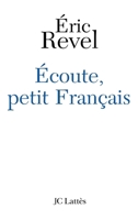 Ecoute petit français ! 2709626764 Book Cover