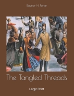 The Tangled Threads 149975048X Book Cover