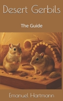 Desert Gerbils: The Guide B0FM36YL13 Book Cover