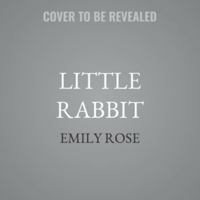 Little Rabbit: A Dark Mafia Romance B0H42LTXL3 Book Cover