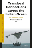 Translocal Connections across the Indian Ocean (African Social Studies) 9004354077 Book Cover