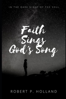 Faith Sings God's Song 1076150756 Book Cover