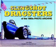 Slingshot Dragsters of the 1960s Photo Archive 1583881484 Book Cover