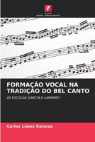 Formação Vocal Na Tradição Do Bel Canto (Portuguese Edition) 6206673367 Book Cover