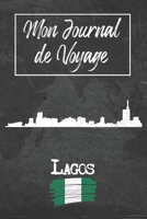 Mon Journal de Voyage Lagos: 6x9 Carnet de voyage I Journal de voyage avec instructions, Checklists et Bucketlists, cadeau parfait pour votre séjour à ... et pour chaque voyageur. (French Edition) 1679327194 Book Cover