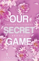 Our Secret Game 1399974963 Book Cover
