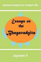 Essays on the Bhagavadgita 1935760092 Book Cover