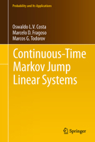 Continuous-Time Markov Jump Linear Systems 3642340997 Book Cover