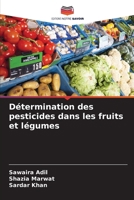 Détermination des pesticides dans les fruits et légumes 6209048420 Book Cover