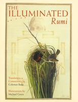 The Illuminated Rumi 0767900022 Book Cover