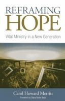 Reframing Hope: Vital Ministry in a New Generation 1566993946 Book Cover