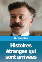 Histoires étranges qui sont arrivées (French Edition) 3690826268 Book Cover