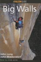 How to Climb: Big Walls 0934641633 Book Cover