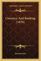 Currency and Banking 1016761716 Book Cover