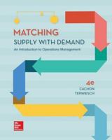 Matching Supply with Demand: An Introduction to Operations Management