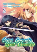 Seirei Gensouki: Spirit Chronicles (Manga): Volume 3 (Seirei Gensouki: Spirit Chronicles 1718353464 Book Cover