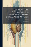 Lehrbuch der Physiologie des Menschen. Zweiter Band. Zweite Auflage (German Edition) 1023774798 Book Cover