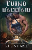 L'Uomo d'Acciaio (Italian Edition) 1998180719 Book Cover
