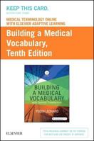 Medical Terminology Online with Elsevier Adaptive Learning for Building a Medical Vocabulary (Access Card) 0323755275 Book Cover