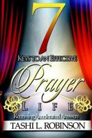 7 Keys to an Effective Prayer Life 1312048298 Book Cover