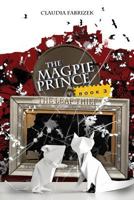 The Magpie Prince Book 3: The Leaf Thief 1985363526 Book Cover