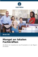 Mangel an lokalen Fachkräften (German Edition) 6630212886 Book Cover