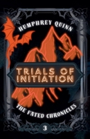 Trials of Initiation (Contemporary Portal Fantasy Adventure) B09C2LKGBY Book Cover