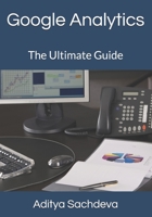 Google Analytics: The Ultimate Guide null Book Cover