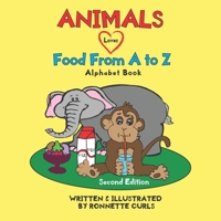 Animals Love Food From A to Z ( Second Edition) (Pink Thumb) B086PLXWKX Book Cover