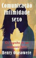 Comunica��o Intimidade E Sexo 1523393661 Book Cover